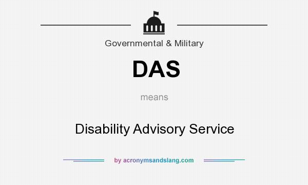 What does DAS mean? It stands for Disability Advisory Service