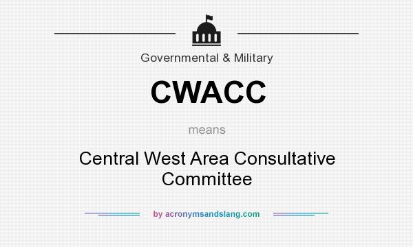 What does CWACC mean? It stands for Central West Area Consultative Committee