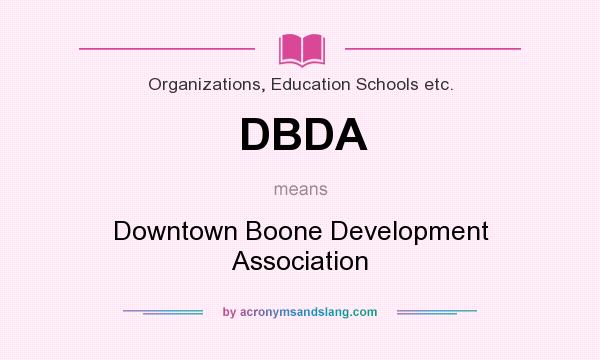 What does DBDA mean? It stands for Downtown Boone Development Association