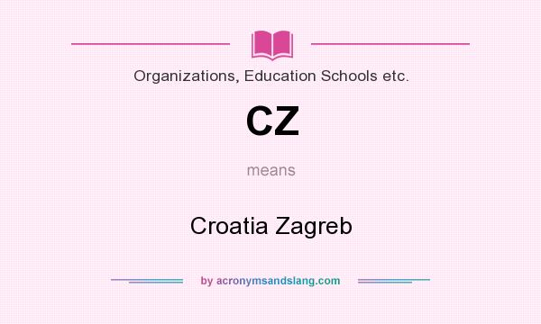 What does CZ mean? It stands for Croatia Zagreb
