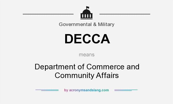 What does DECCA mean? It stands for Department of Commerce and Community Affairs