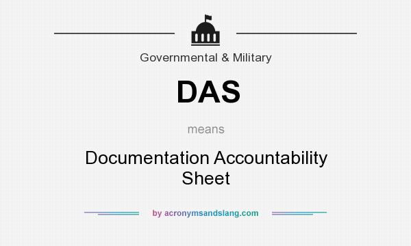 What does DAS mean? It stands for Documentation Accountability Sheet