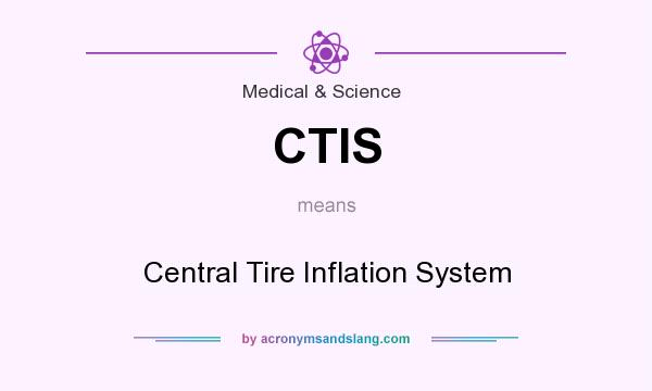 What does CTIS mean? It stands for Central Tire Inflation System