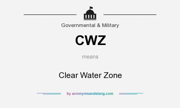 What does CWZ mean? It stands for Clear Water Zone
