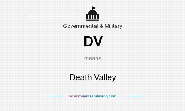 What does DV mean? It stands for Death Valley