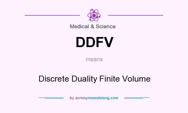 What does DDFV mean? It stands for Discrete Duality Finite Volume