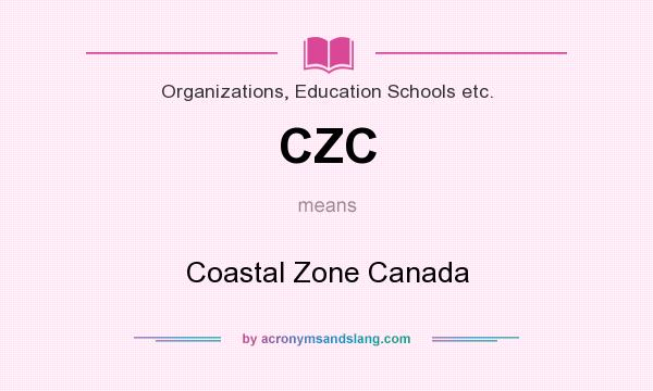 What does CZC mean? It stands for Coastal Zone Canada