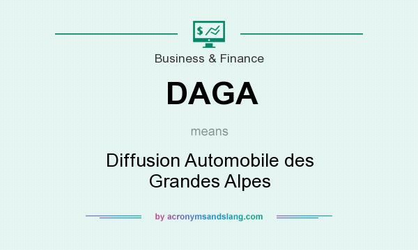What does DAGA mean? It stands for Diffusion Automobile des Grandes Alpes