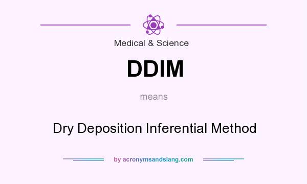 What does DDIM mean? It stands for Dry Deposition Inferential Method