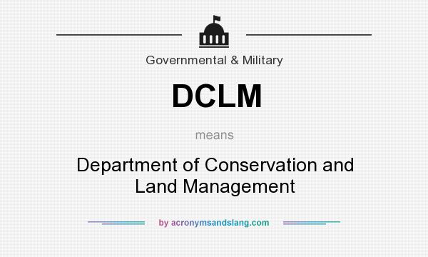 What does DCLM mean? It stands for Department of Conservation and Land Management