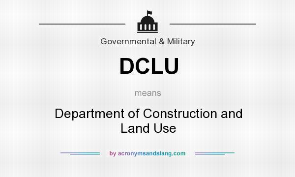 What does DCLU mean? It stands for Department of Construction and Land Use