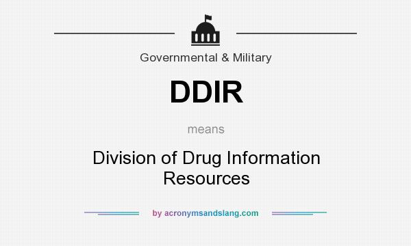 What does DDIR mean? It stands for Division of Drug Information Resources