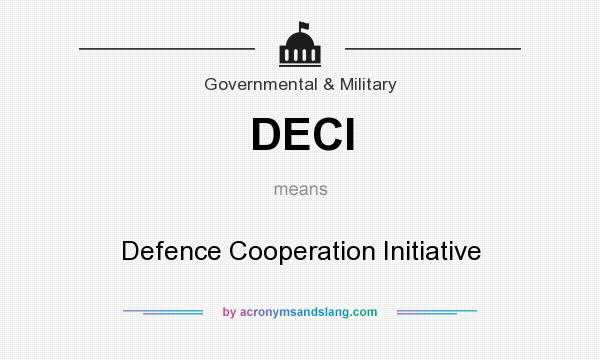 What does DECI mean? It stands for Defence Cooperation Initiative