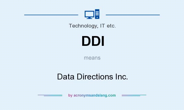 What does DDI mean? It stands for Data Directions Inc.