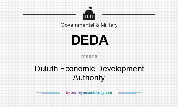What does DEDA mean? It stands for Duluth Economic Development Authority