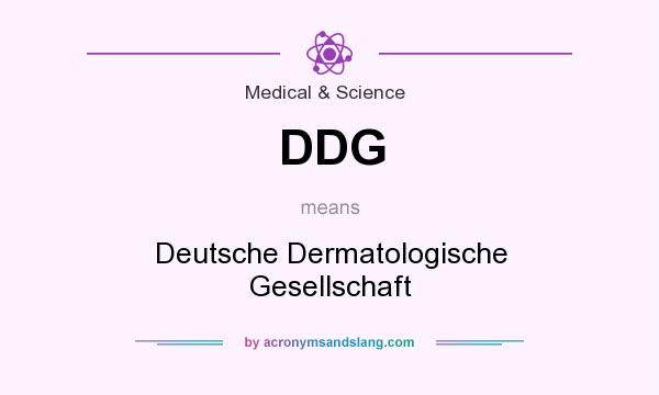 What does DDG mean? It stands for Deutsche Dermatologische Gesellschaft