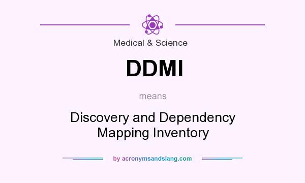 What does DDMI mean? It stands for Discovery and Dependency Mapping Inventory