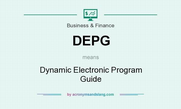 What does DEPG mean? It stands for Dynamic Electronic Program Guide