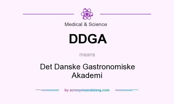 What does DDGA mean? It stands for Det Danske Gastronomiske Akademi