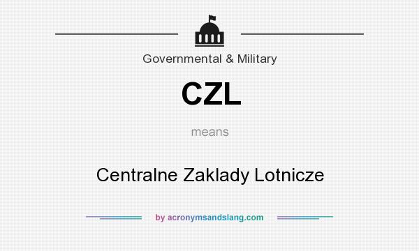 What does CZL mean? It stands for Centralne Zaklady Lotnicze
