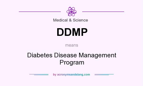 What does DDMP mean? It stands for Diabetes Disease Management Program