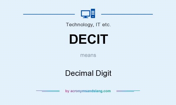 What does DECIT mean? It stands for Decimal Digit