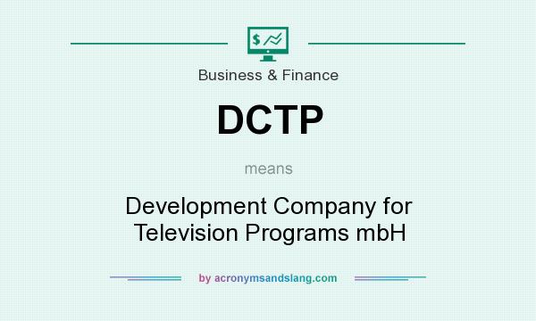 What does DCTP mean? It stands for Development Company for Television Programs mbH