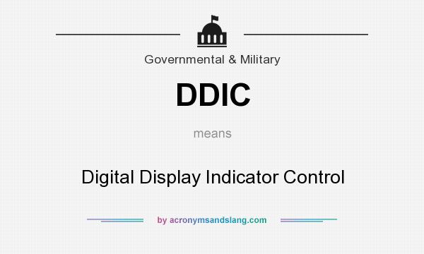 What does DDIC mean? It stands for Digital Display Indicator Control