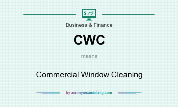 What does CWC mean? It stands for Commercial Window Cleaning