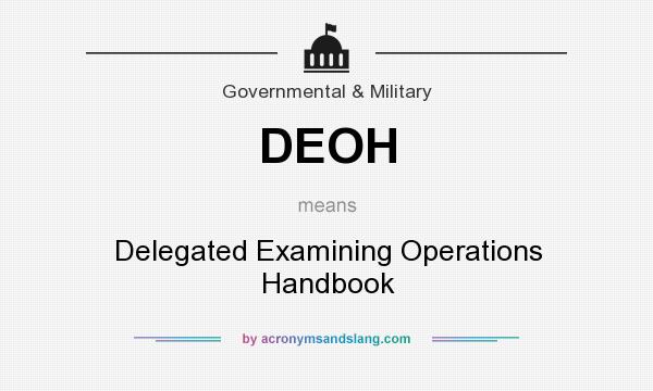 What does DEOH mean? It stands for Delegated Examining Operations Handbook