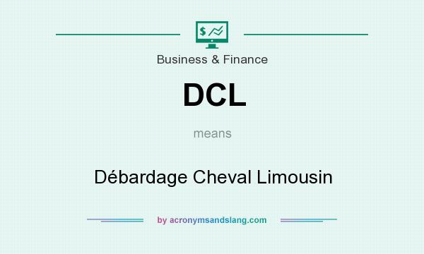 What does DCL mean? It stands for Débardage Cheval Limousin