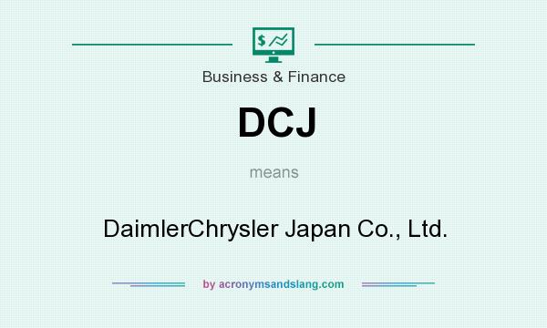 What does DCJ mean? It stands for DaimlerChrysler Japan Co., Ltd.