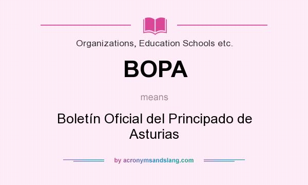 What does BOPA mean? It stands for Boletín Oficial del Principado de Asturias