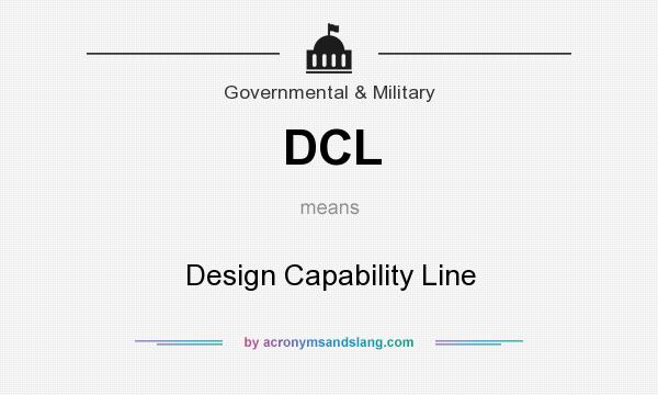 What does DCL mean? It stands for Design Capability Line