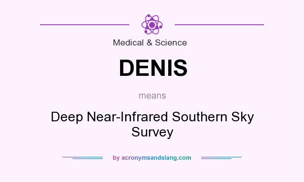 What does DENIS mean? It stands for Deep Near-Infrared Southern Sky Survey