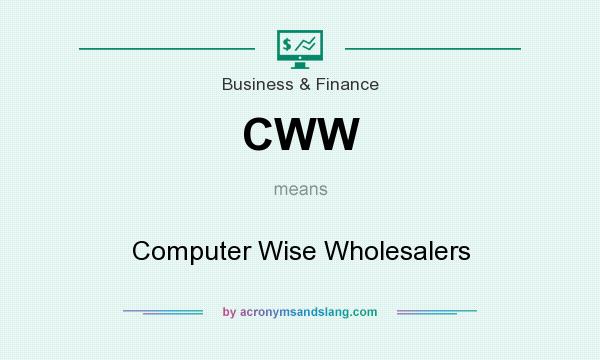 What does CWW mean? It stands for Computer Wise Wholesalers