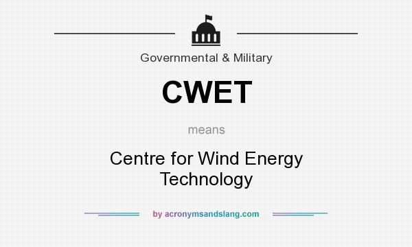 What does CWET mean? It stands for Centre for Wind Energy Technology