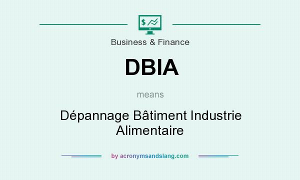 What does DBIA mean? It stands for Dépannage Bâtiment Industrie Alimentaire