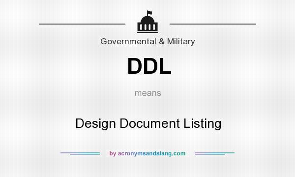 What does DDL mean? It stands for Design Document Listing