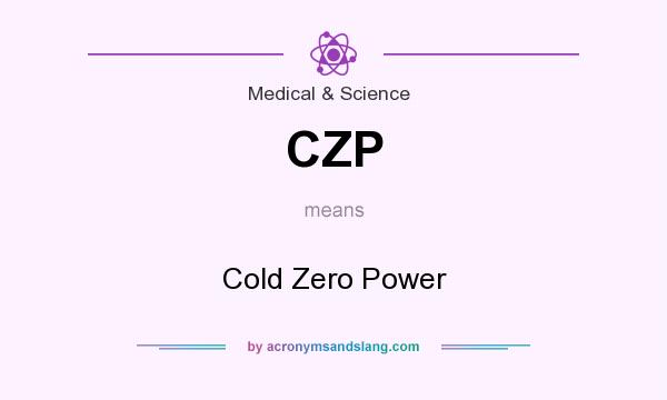 What does CZP mean? It stands for Cold Zero Power