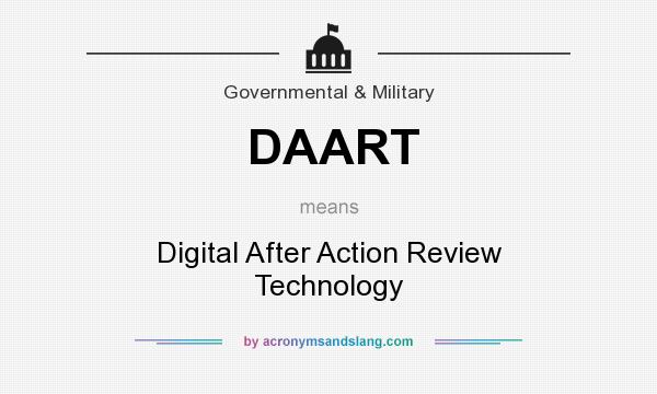 What does DAART mean? It stands for Digital After Action Review Technology