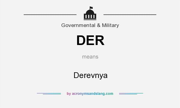 What does DER mean? It stands for Derevnya