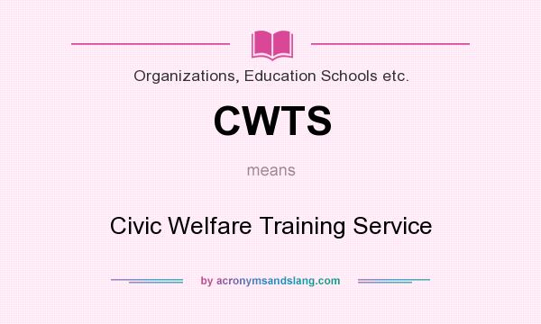 What does CWTS mean? It stands for Civic Welfare Training Service