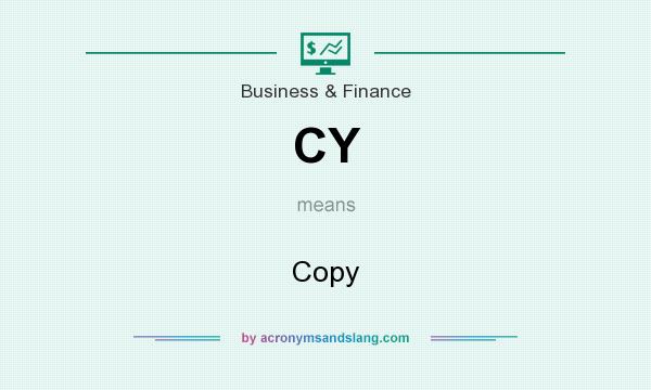 What does CY mean? It stands for Copy