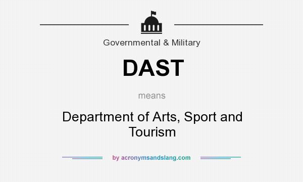 What does DAST mean? It stands for Department of Arts, Sport and Tourism