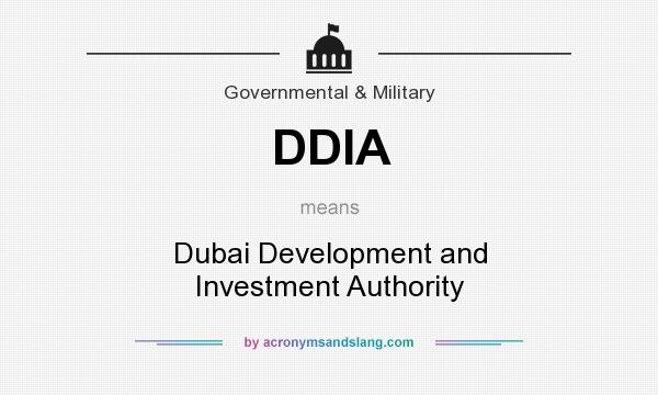 What does DDIA mean? It stands for Dubai Development and Investment Authority