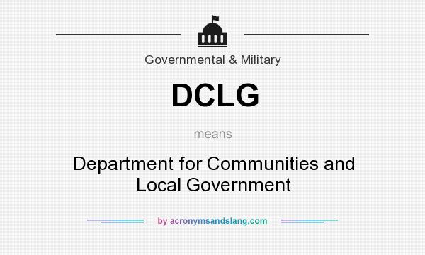 What does DCLG mean? It stands for Department for Communities and Local Government