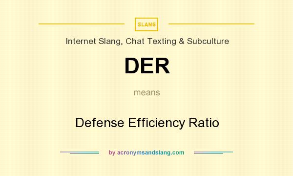 What does DER mean? It stands for Defense Efficiency Ratio