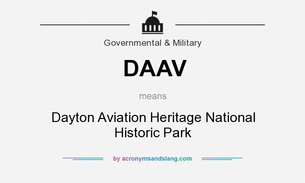 What does DAAV mean? It stands for Dayton Aviation Heritage National Historic Park