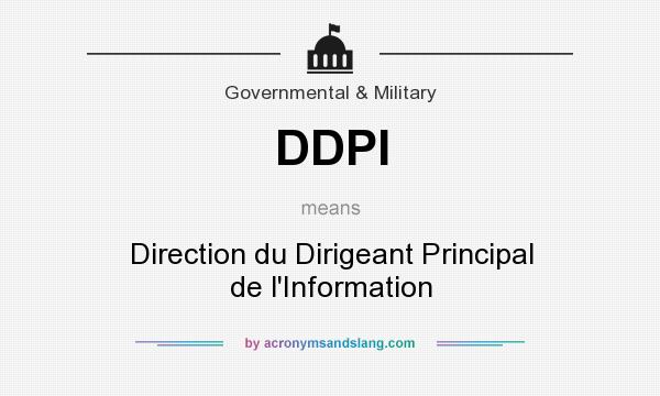 What does DDPI mean? It stands for Direction du Dirigeant Principal de l`Information